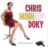 Chris Minh Doky : Cinematique
