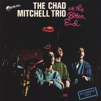 The Chad Mitchell Trio : At the Bitter End