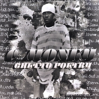 C-MONEY: Ghetto Poetry