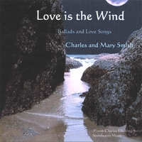 Charles and Mary Smith : Love is the Wind