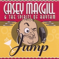 CASEY MACGILL & THE SPIRITS OF RHYTHM: Jump