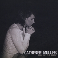 Catherine Mullins : Cry of the Bride