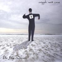 Cripple Need Cane : The Big Dance