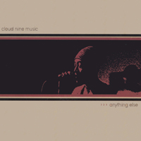 Cloud Nine Music : Anything Else