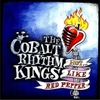 THE COBALT RHYTHM KINGS: HOT . . . Like Red Pepper