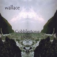 WALLACE: Cobblestone Wine