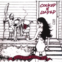 COCKED N' LOADED: Ding Dong Doom, Baby!
