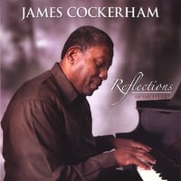 James Cockerham : Reflections of the Heart