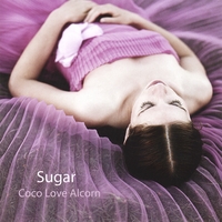 COCO LOVE ALCORN: Sugar