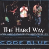 THE CODE BLUE BAND: The Hard Way