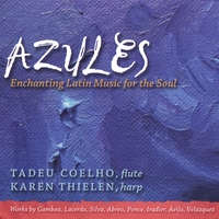 Tadeu Coelho & Karen Thielen : Azules - Enchanting Latin Music For The Soul