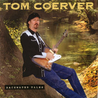 Tom Coerver : Backwater Tales