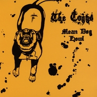 THE COGGS: Mean Dog Howl