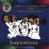 CHURCH OF GOD IN CHRIST INTERNATIONAL CHILDREN'S CHOIR: Inspirations