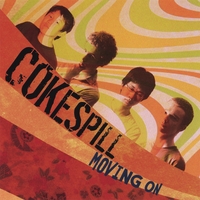 Cokespill : Moving On