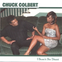 CHUCK COLBERT: I Don't Do That