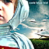 Cold Blue Kid: Cold Blue Kid