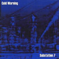 Cold Warning : Substation 7