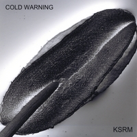 COLD WARNING: KSRM