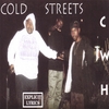 COLD WORLD HUSTLERS: Cold Streets