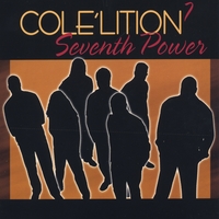 COLE'LITION: Seventh Power