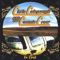 CHRIS COLEPAUGH AND THE COSMIC CREW: In Time
