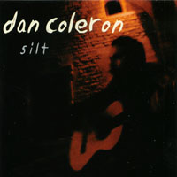 DAN COLERON: Silt