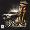 ROOSTER: Live Your Own Life