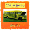 COLIN BOYD: Juliet - Remastered in 2003