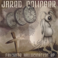 JARED COLINGER: Favourite Hallucination