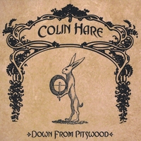 COLIN HARE: Down From Pitswood