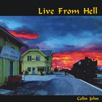 COLIN JOHN: Live From Hell