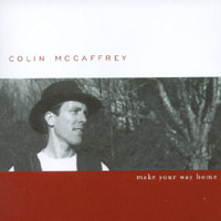 COLIN MCCAFFREY: Make Your Way Home