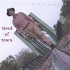 COLIN MCCAFFREY: Tired Of Town