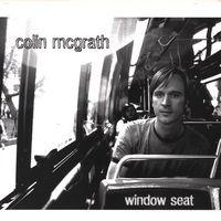 COLIN MCGRATH: Window Seat