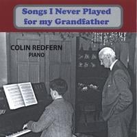 COLIN REDFERN: Songs I Never Played for my Grandfather