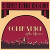 COLIN STACK AND THE LEFTOVERS: BANG! BAM! BOOM!