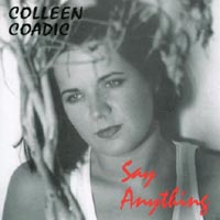 COLLEEN COADIC: Say Anything