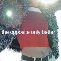 COLLEEN COADIC: The Opposite Only Better