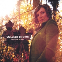 Colleen Brown : Foot In Heart