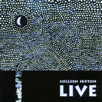 COLLEEN SEXTON: Colleen Sexton Live
