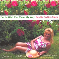 Debbie Collier and Larry Hubbard : I'm So Glad You Came My Way