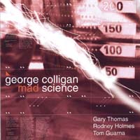 GEORGE COLLIGAN: Mad Science