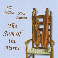 BILL COLLINS AND NINA ZANETTI: The Sum of the Parts