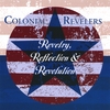 COLONIAL REVELERS: Revelry, Reflection & Revolution