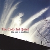 THE COLORFUL QUIET: The Sun is Melting
