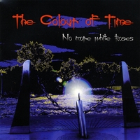 THE COLOUR OF TIME: No More White Roses