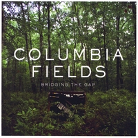 Columbia Fields : Bridging the Gap