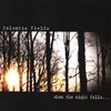 COLUMBIA FIELDS: When the Night Falls...