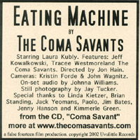 THE COMA SAVANTS: ç